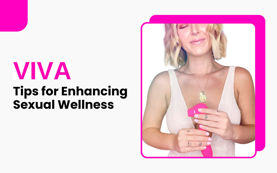 Tips for Enhancing Sexual Wellness
